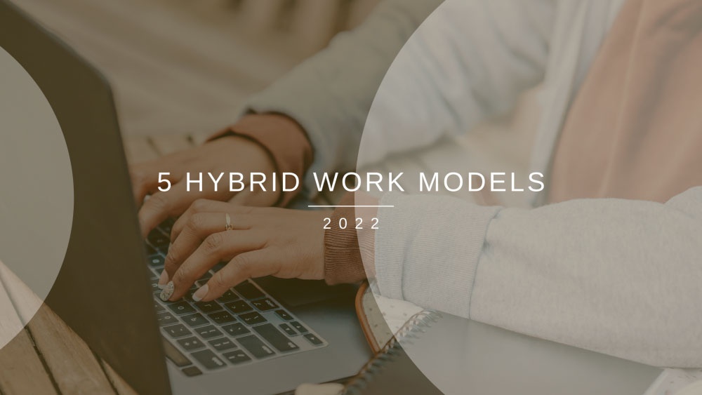 5 hybrid work models