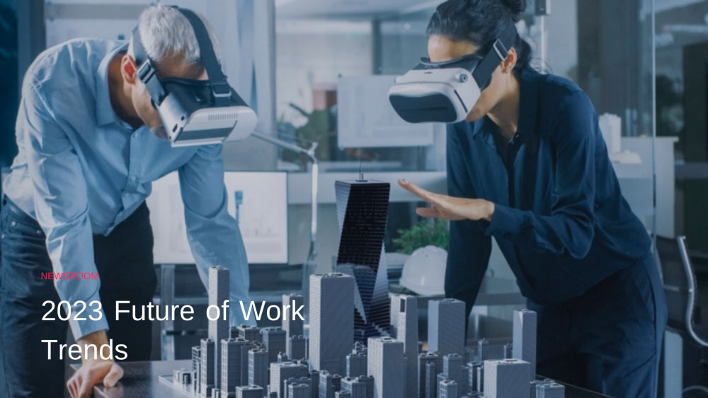 2023 Future of Work trends